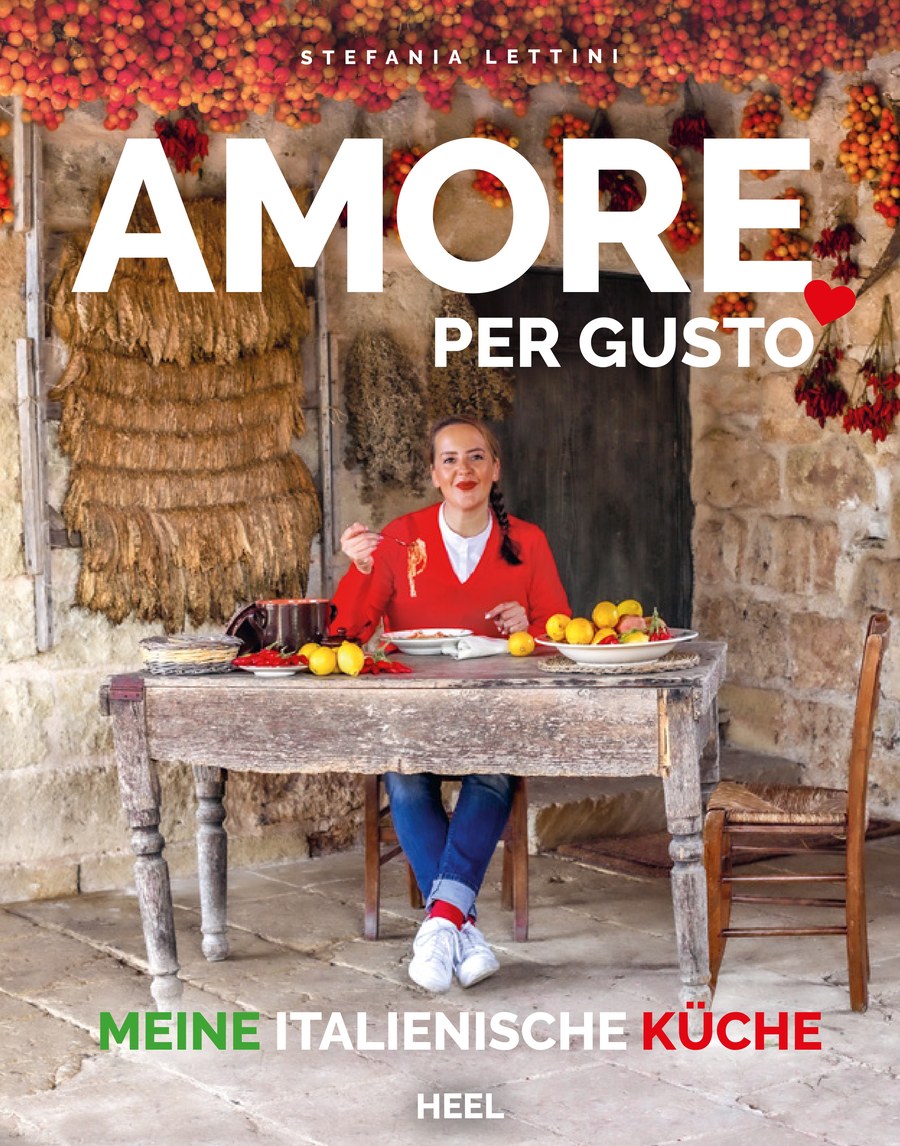 Das Kochbuch „Amore per Gusto“ von Stefania Lettini