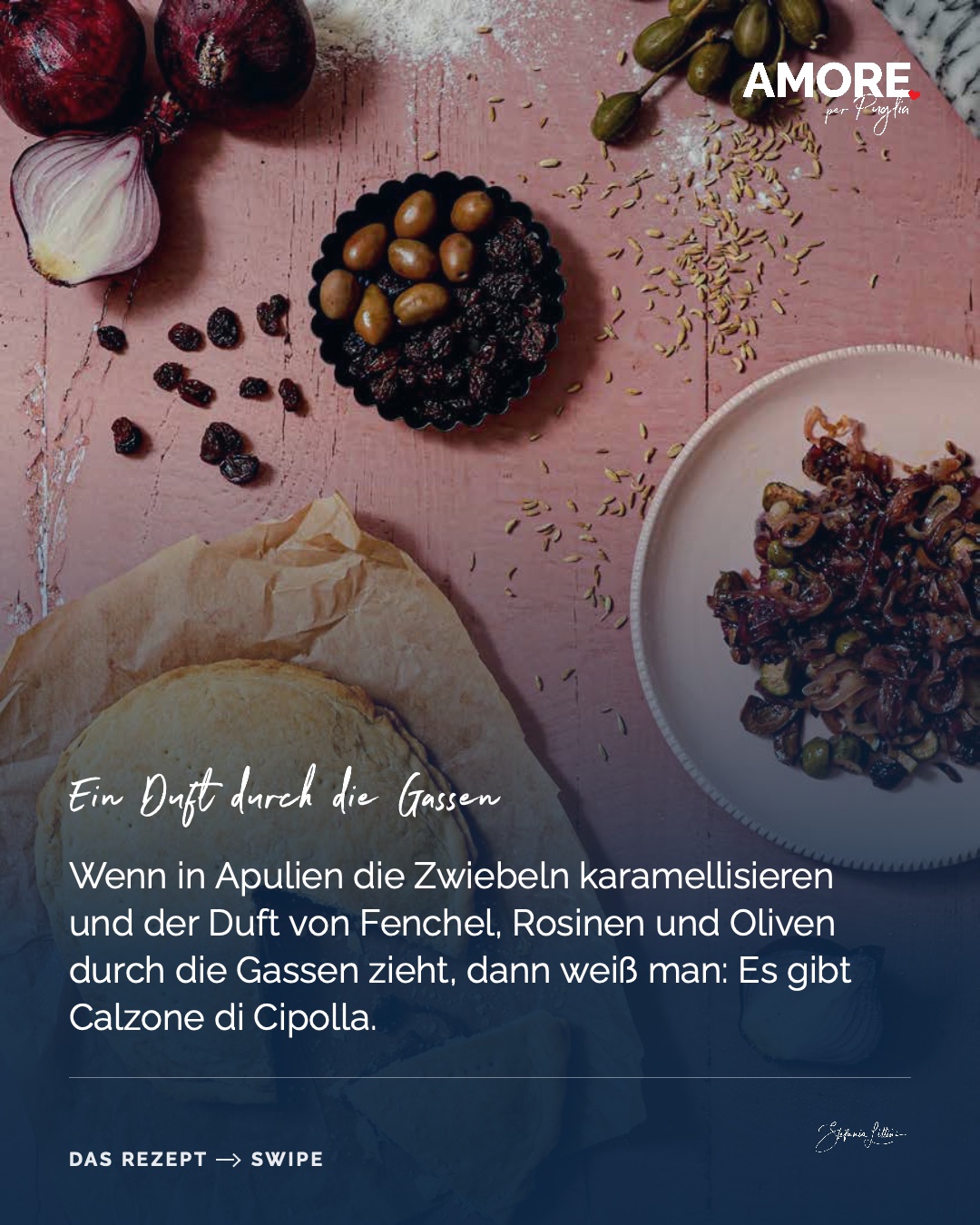 Calzone di Cipolla — die Zutaten und das fertige Gericht, fotografiert für „Amore per Puglia“