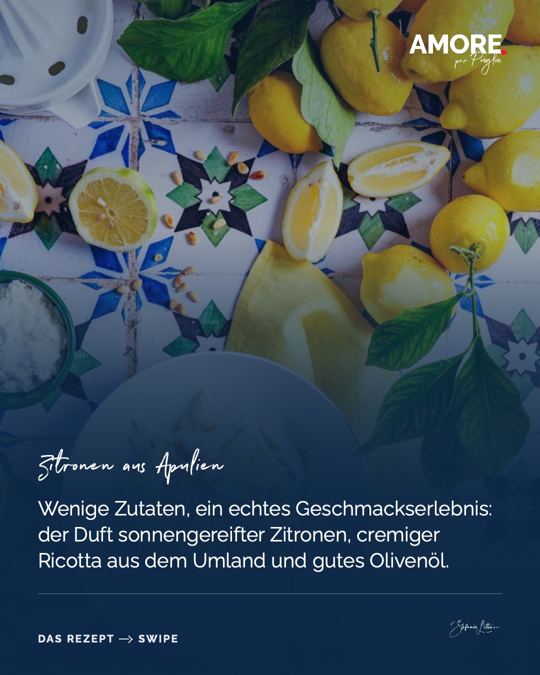 Maccheroncini alla Ricotta e Limone — die Zutaten und das fertige Gericht, fotografiert für „Amore per Puglia“