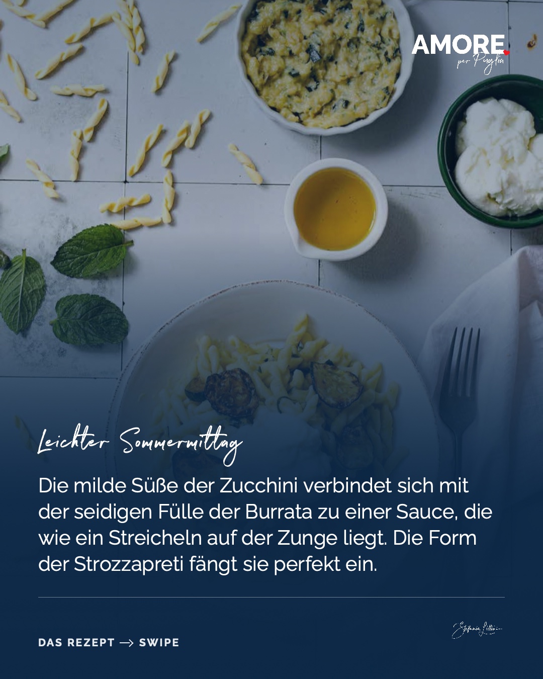 Pasta con Crema di Zucchine e Burrata — die Zutaten und das fertige Gericht, fotografiert für „Amore per Puglia“