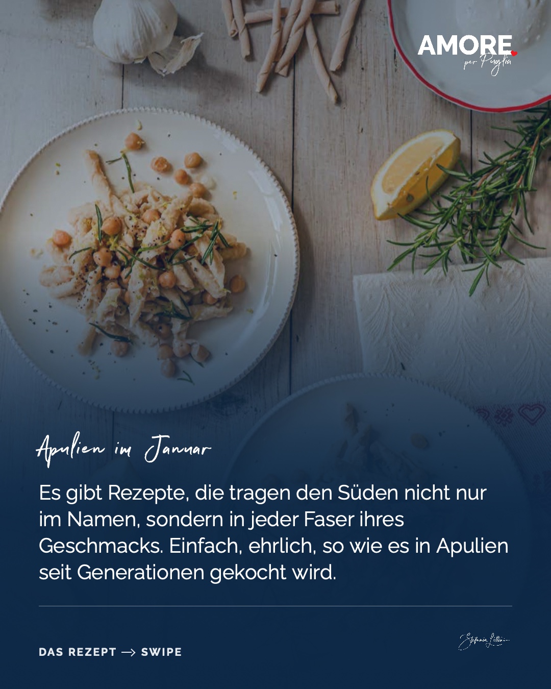 Sagnette ‘ncannulate con Salsa di Ceci e Rosmarino — die Zutaten und das fertige Gericht, fotografiert für „Amore per Puglia“